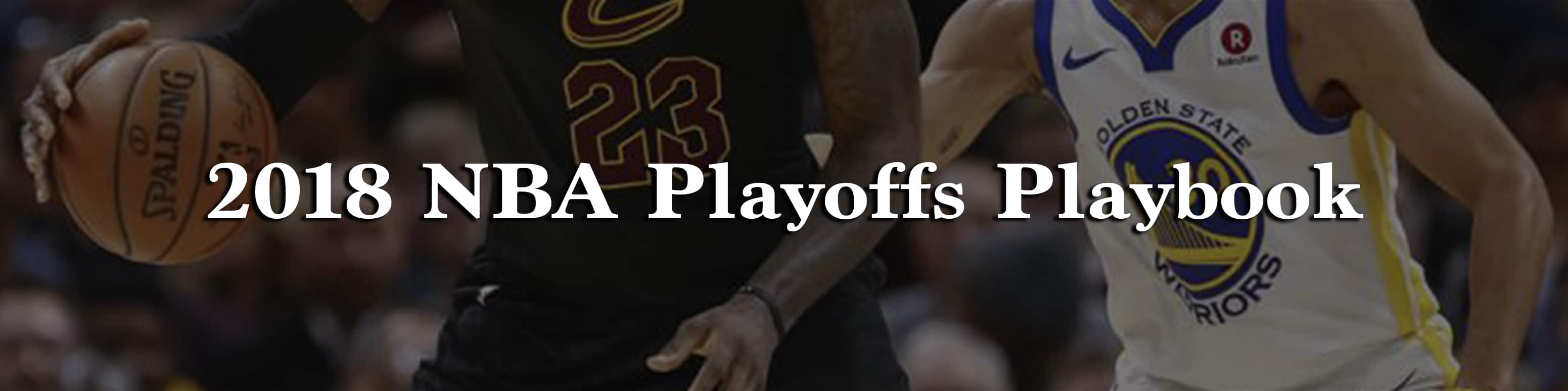 2018 NBA Playoffs Playbook
