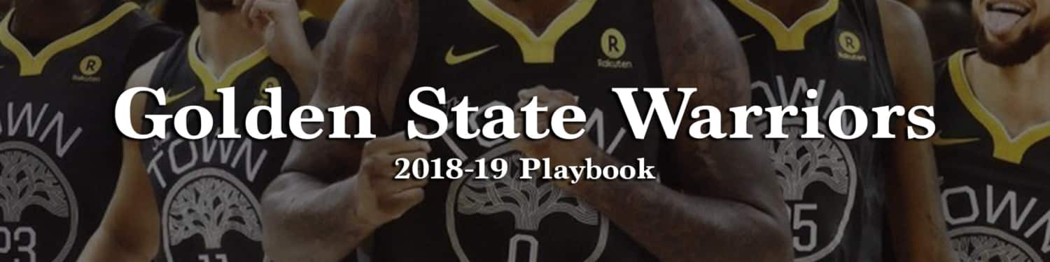 Golden State Warriors 2018-19 Playbook