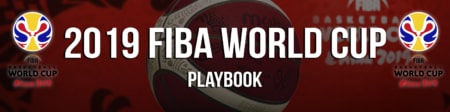 2019 FIBA World Cup Playbook