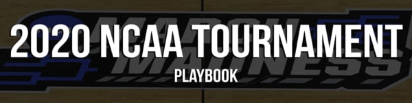 2020 NCAA Tournament Playbook