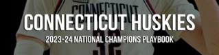 2024 Uconn Huskies National Champions Playbook