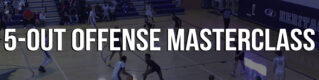 5-Out Offense Masterclass