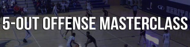 5-Out Offense Masterclass